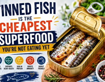 Tinned Fish Is the Cheapest Superfood You're Not Eating Yet